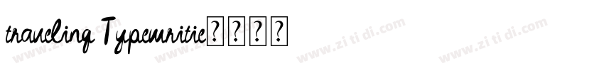 traveling Typewritie字体转换
